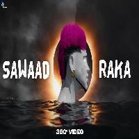 Sawaad RAKA New Punjabi Song 2023 By Raka Poster